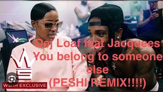 Dej Loaf feat Jacquees  You belong to somebody else PESHI REMIX [upl. by Nelleeus]