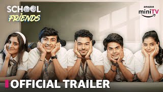 School Friends  Official Trailer  alrightsquad  Streaming Now  Rusk Studios  Amazon miniTV [upl. by Rehtaeh]