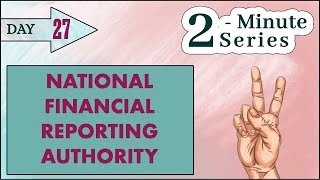 2 Minute Series  National Financial Reporting Authority  UPSC [upl. by Sherrie496]