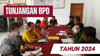 TUNJANGAN BPD TAHUN 2024 [upl. by Wina]