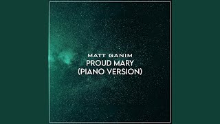 Proud Mary Piano Version [upl. by Dlawso]