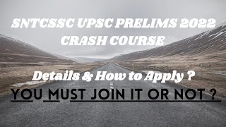 UPSC Prelims 2022 Crash Course by SNTCSSC upsc upsccrack upscaspirants crashcourse [upl. by Anidene]