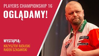 🔴 LIVE Players Championship 16 Ratajski amp Szagański [upl. by Hubbard]