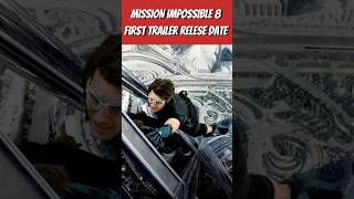 MISSION IMPOSSIBLE 8 trailer release date shots [upl. by Ahsiakal]