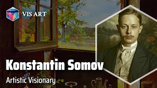 Konstantin Andreyevich Somov The Master of Mir iskusstva｜Artist Biography [upl. by Cheria76]