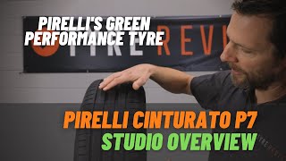 Pirelli Cinturato P7 Studio Overview  Green Performance Tyre [upl. by Daffie438]