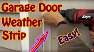 DIY  How to Install Garage Door Weather Seal  Winterize With Garage Door Weather Striping [upl. by Ttocs]