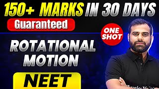 150 Marks Guaranteed ROTATIONAL MOTION  Quick Revision 1 Shot  Physics for NEET [upl. by Lanuk953]