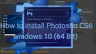 How to install adobe photoshop cs6windows 10 64 Bit [upl. by Tolecnal]