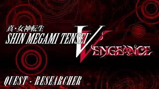 Quest  researcher  SMT V Vengeance [upl. by Ikeda]