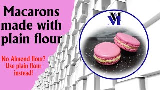 Macarons made with normal flour not almond flour [upl. by Enavi]