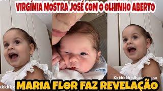 ❤️VIRGÍNIA FONSECA MOSTRA JOSÉ LEONARDO COM OLHO ABERTO E MARIA FLOR FAZ REVELAÇÃO❤️ [upl. by Hunt]