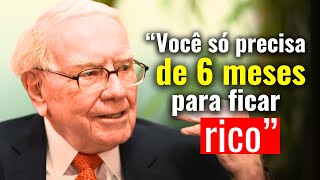 MAIOR INVESTIDOR DO MUNDO ensina COMO FICAR RICO EM 6 MESES  Warren Buffet [upl. by Ttennaej]