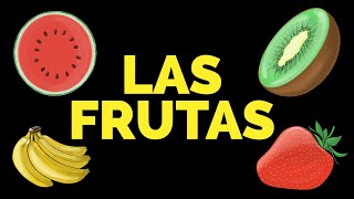 Las Frutas  Songs about Fruits  Song for learning Fruits in Spanish  Canción de las frutas [upl. by Kiernan9]