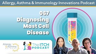 How to Diagnose Mast Cell Disease [upl. by Brietta]