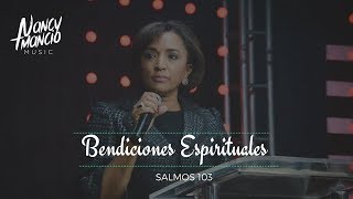 Nancy Amancio  Bendiciones Espirituales [upl. by Kcirtemed948]