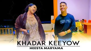 KHADAR KEEYOW 2024  HEES CUSUB MARYAMA  OFFICIAL VIDEO [upl. by Aknahs54]