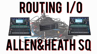 ALLEN amp HEATH SQ MIXER No30  ROUTING for Live and Stream [upl. by Nerac138]