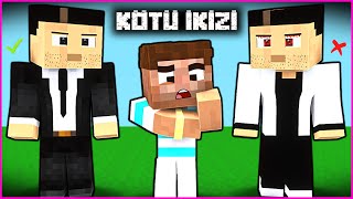 MAFYA KEMALİN KÖTÜ İKİZİ 😱  Minecraft [upl. by Ecnerrot]