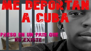 Me Deportan A Cuba Sufro por mi color en Alemania Me encarcelan en un país que no existe [upl. by Sykleb]