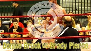 Donnie Brook vs Brady Pierce Palmetto Championship Wrestling 1082017 [upl. by Jos]