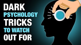 6 Dark Psychology Tricks To Watch Out For [upl. by Stier]