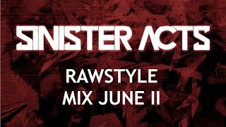 Rawstyle Mix June II 2017 [upl. by Ordnasela871]