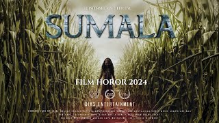 filmhoror II SUMALA II FILM HOROR BIOSKOP INDONESIA TERBARU 2024 [upl. by Hauger469]