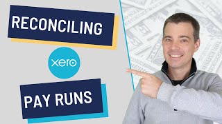 Xero Payroll  How to Reconcile a Pay Run [upl. by Elva]