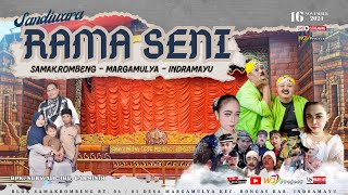 LIVE PAGELARAN SANDIWARA RAMA SENI  SHOW SAMAKROMBENG  MARGAMULYA  SABTU 16 NOVEMBER 2024 [upl. by Hoxsie336]