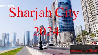 Sharjah The Traditional Emirate amp Culture Capital CitySharjah City New VideoSharjah CITY [upl. by Amikan]