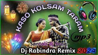 New Santali dj song 2024 🔊 Kaso Kolsam Talam 🔊 Kaso Kolsam Talam santali video 2024 dj [upl. by Gerrilee]