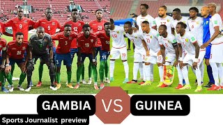 GAMBIA VS GUINEA CONAKRY MATCH PREVIEW [upl. by Asined]