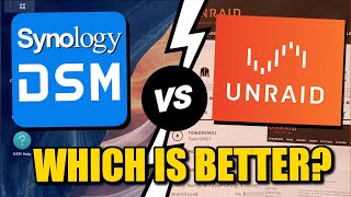 Synology DSM vs UnRAID  Which NAS Software is Best for You [upl. by Wilterdink]