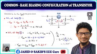 Common Base Bias Config  Transistor  Electronics  BD EEE Job Prep  Sakib [upl. by Odlanor792]