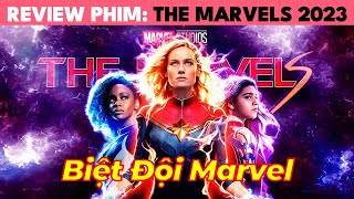 Review Phim Biệt Đội Marvel 2023  The Marvels 2023 [upl. by Ytnom]