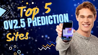 Top 5 Over 25 Goals Prediction Sites  Betting Tips [upl. by Hirst]