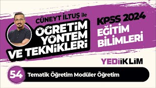 54  Tematik Öğretim Modüler Öğretim  Cüneyt İLTUŞ [upl. by Brannon]