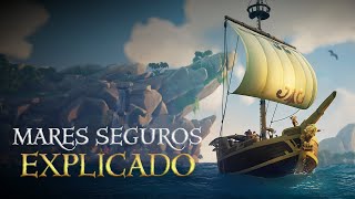 🐺 SEA OF THIEVES  MARES SEGUROS Y ALTA MAR  EXPLICACIÓN [upl. by Audrey]