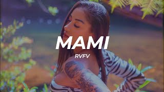 RVFV  Mami LetraLyrics [upl. by Gable226]