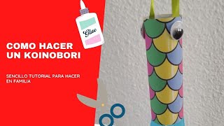 Como hacer un KOINOBORI facil DIY  TUTORIAL  MANULIDADES [upl. by Bornie169]