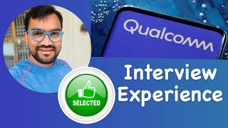 Qualcomm Interview Experience and Questions  Digital Domain [upl. by Kempe]