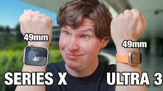 Apple Watch Series X  Big Upgrade Im Ditching My Ultra [upl. by Hadik]