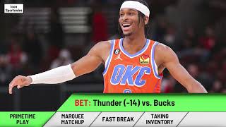 Primetime Play betting breakdown of Thunder 14 vs Bucks and Suns 5 at Kings [upl. by Acinomed]