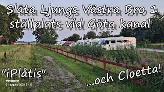 quotiPlåtisquot Göta kanal Släta Ljungs Västra Bro 1 amp Cloetta i Ljungsbro 👈😘 [upl. by Ettelloc]