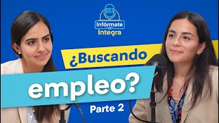 ¡No le temas a la búsqueda laboral parte 2 [upl. by Erusaert453]