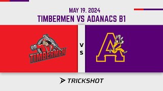 Jr B1 Adanacs vs Timberman May 19 2024 [upl. by Ecyob11]