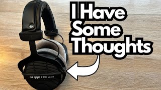 The Beyerdynamic DT 990 PROs  My Thoughts [upl. by Niltiac545]