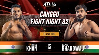 CFN 32  SOHAIL KHAN vs DEEPAK BHARDWAJ [upl. by Garland]