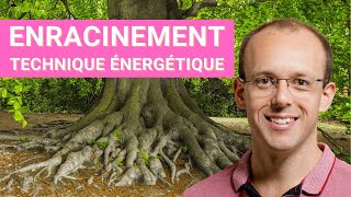 LEnracinement  Technique énergétique  Rituel matinal de Présence 15 [upl. by Arec]